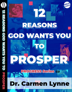 12 reasons god wants you to prosper