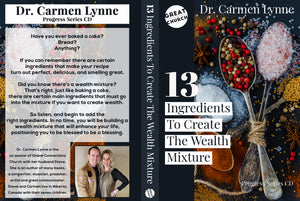 13 Ingredients to create the wealth mixture
