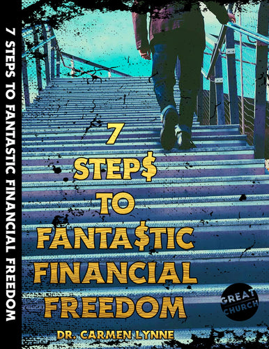 7 Steps to fantastic financial freedom