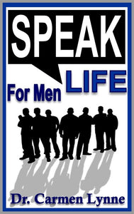 Book - Speak Life For Men